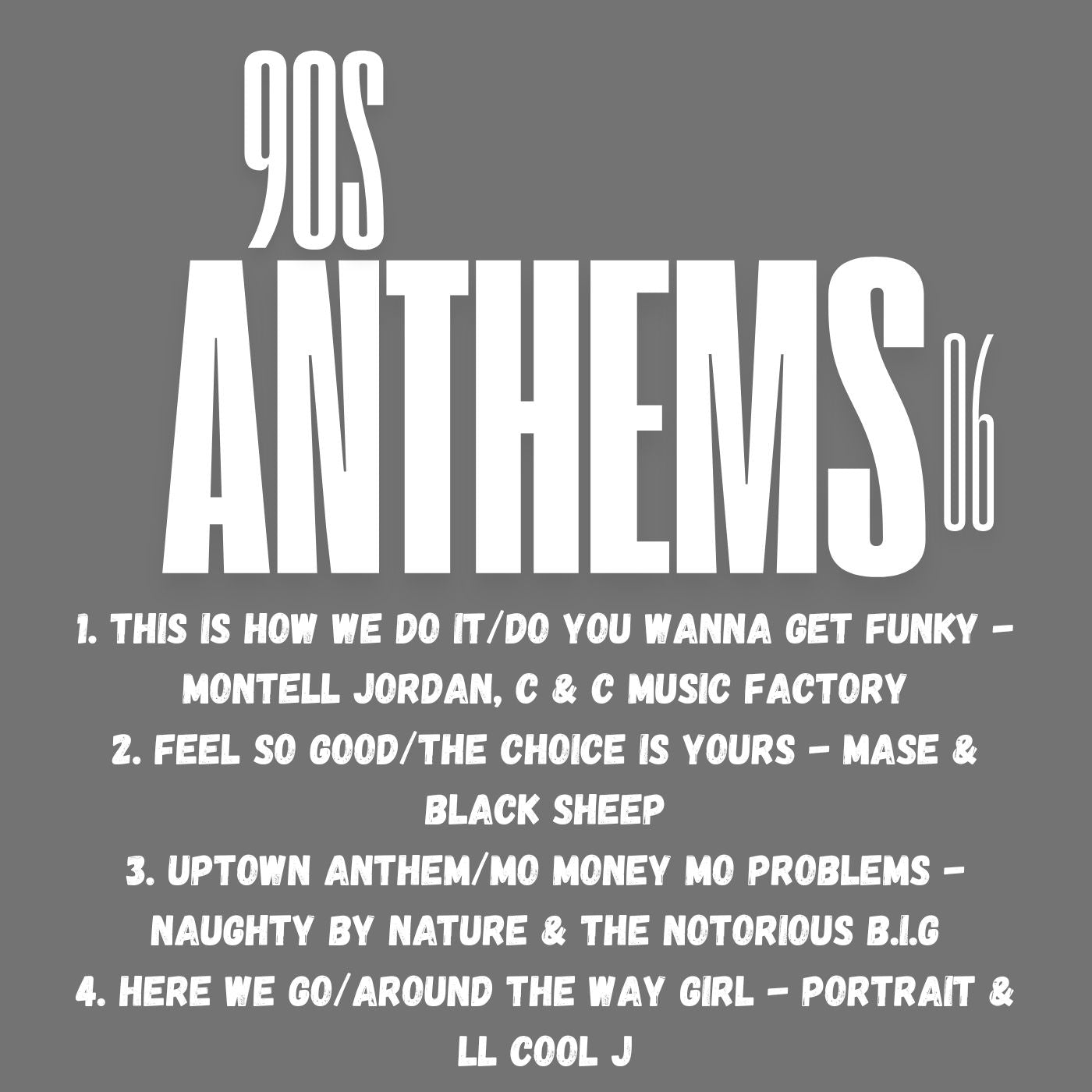 90s Anthems 6 Video Mix