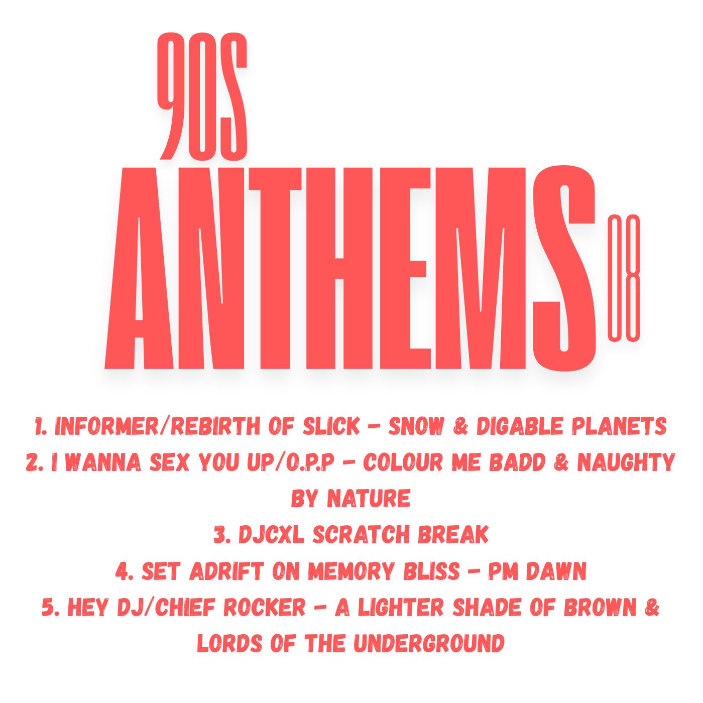 90s Anthems 8 Video Mix